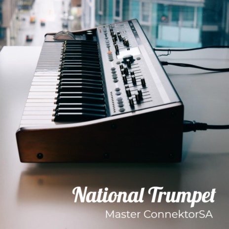 National Trumpet ft. Dan Man Slag | Boomplay Music