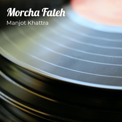 Morcha Fateh ft. Bambiha bole | Boomplay Music