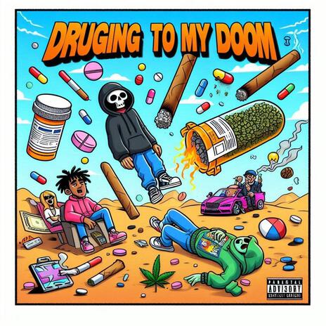 Drugging To My Doom ft. SmitDaJit | Boomplay Music