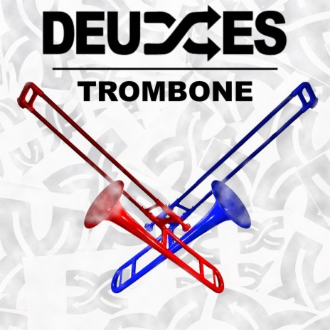Trombone (Radio Edit) | Boomplay Music