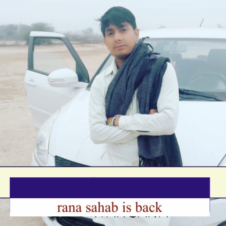 Rana sahab is back (orignal) ft. Sahil khan | Boomplay Music