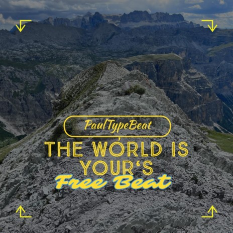 The world ist your´s | Boomplay Music