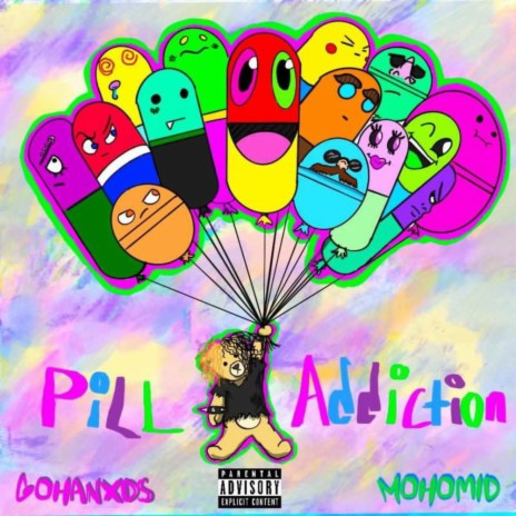 Pill Addiction ft. Gohanxds | Boomplay Music