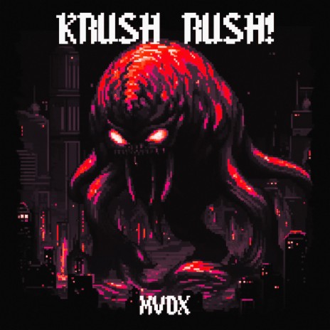 KRUSH RUSH! | Boomplay Music