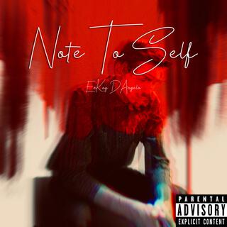 Note To Self lyrics | Boomplay Music