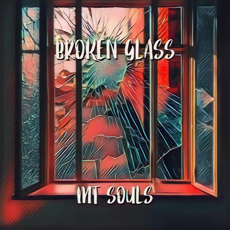 Broken Glass | Boomplay Music