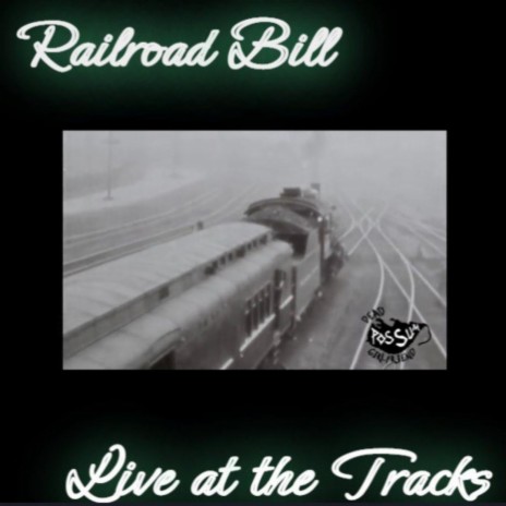 Railroad Bill | Boomplay Music