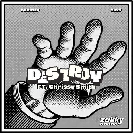 Destroy ft. Chrissy Smith | Boomplay Music