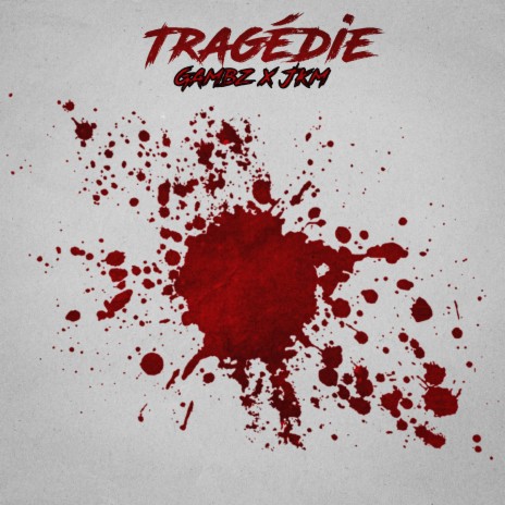 Tragédie ft. Gambz | Boomplay Music