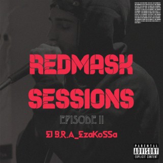 REDMASK SESSIONS 2 DONT FXCK W MY VIBE