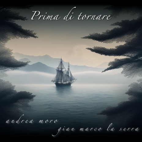 Prima Di Tornare ft. Andrea Moro | Boomplay Music