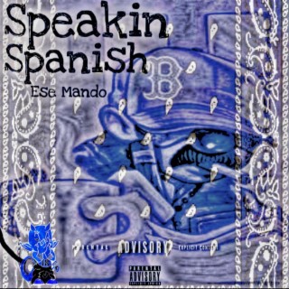 Speakin Spanish