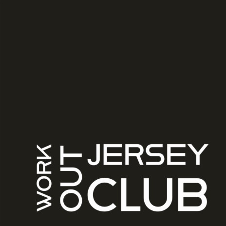 Work Out Jersey Club | Boomplay Music