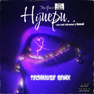 Hijuepu.. (Tom Gasco Remix Tech House Remix)