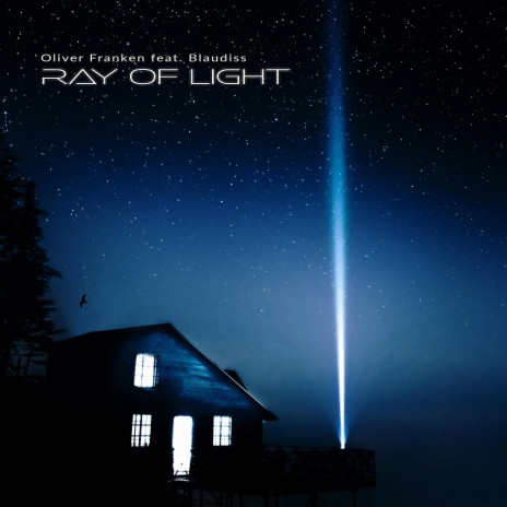 Ray of Light ft. Blaudiss | Boomplay Music