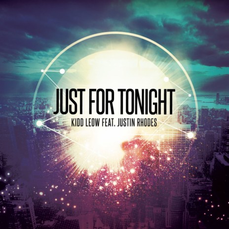 Just for Tonight ft. Justin Rhodes | Boomplay Music