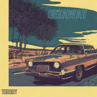 Getaway