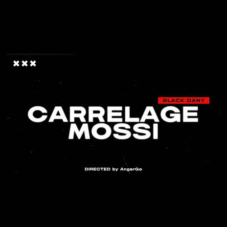 Carrelage Mossi | Boomplay Music