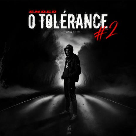0 Tolérance #2 | Boomplay Music