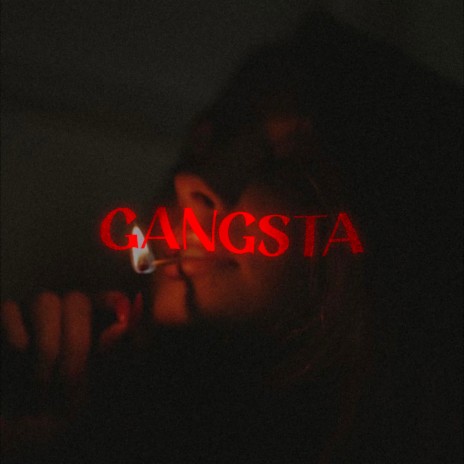 Gangsta | Boomplay Music