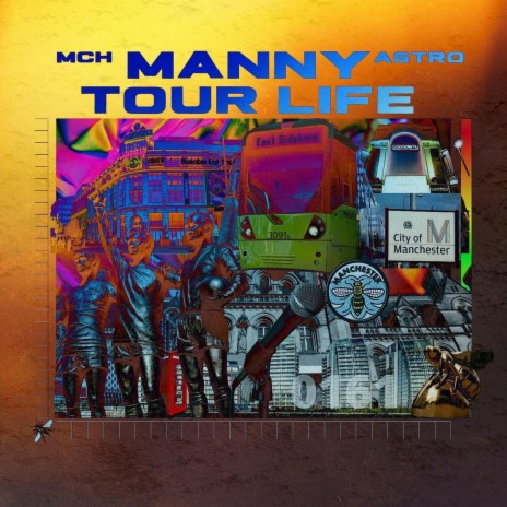 Manny Tour Life ft. Astro x | Boomplay Music