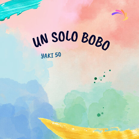 Un Solo Bobo | Boomplay Music