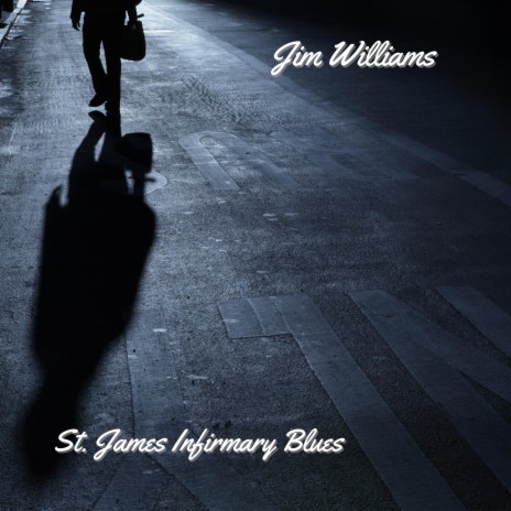 St. James Infirmary Blues | Boomplay Music