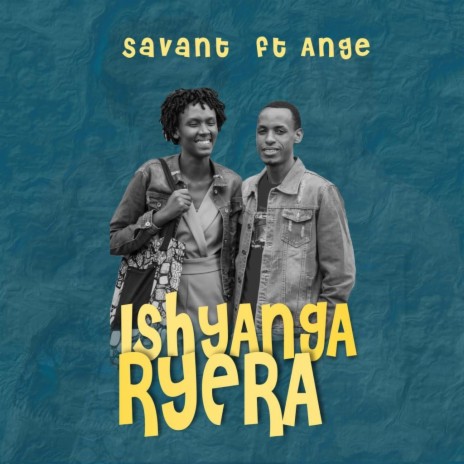 Ishyanga Ryera ft. Ange