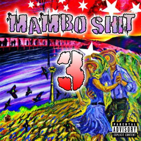 MAMBO SHIT 3 | Boomplay Music