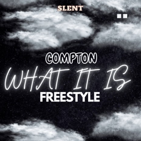 What It Is (Freestyle)