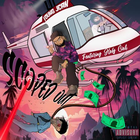 Scoped Out ft. Holy Cioli | Boomplay Music