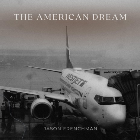 The American Dream | Boomplay Music