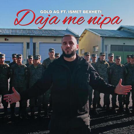 Daja me nipa ft. Ismet Bexheti | Boomplay Music