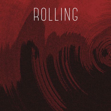 Rolling | Boomplay Music