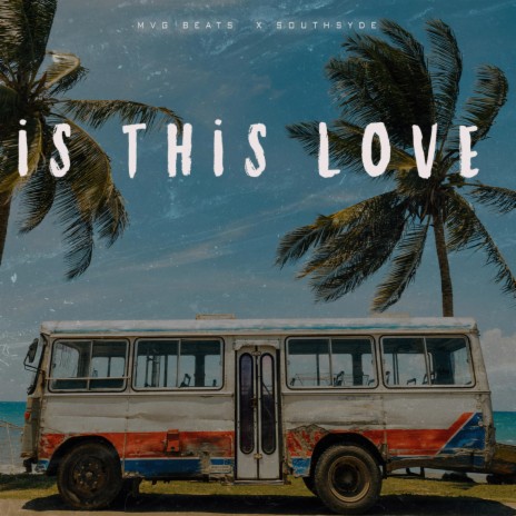 Is This Love ft. Southsyde Records | Boomplay Music
