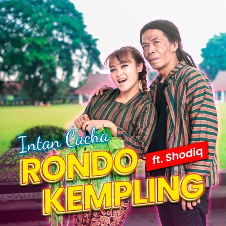 Rondo Kempling ft. Shodiq | Boomplay Music