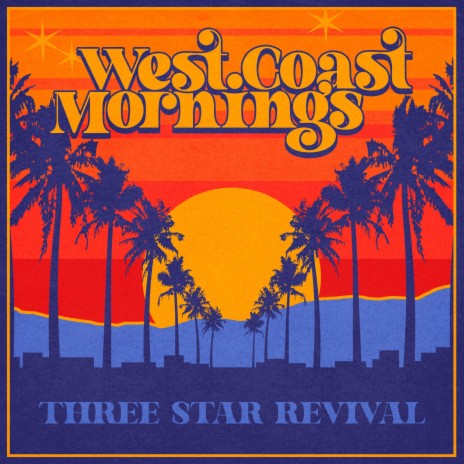 West Coast Mornings | Boomplay Music