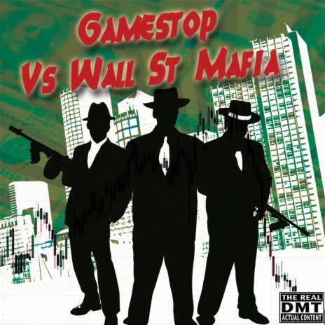 Gamestop Vs Wall Street Mafia ft. Fractometrist