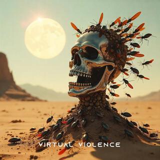 Virtual Violence