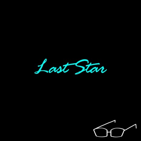 Last Star | Boomplay Music