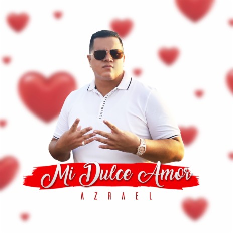 Mi Dulce Amor | Boomplay Music