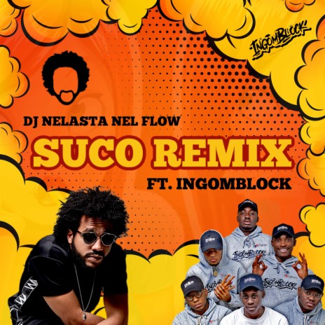 Suco (Remix) [feat. Ingomblock] | Boomplay Music