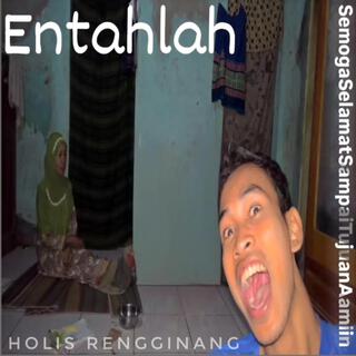 Entahlah (Enhanced)