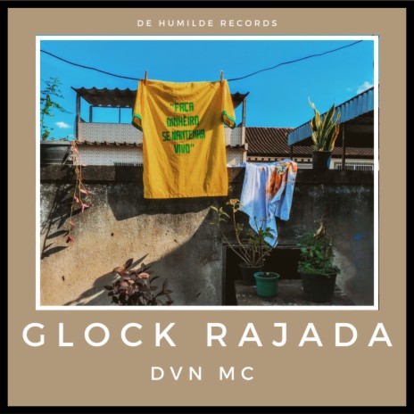 Glock Rajada ft. DVN Mc | Boomplay Music