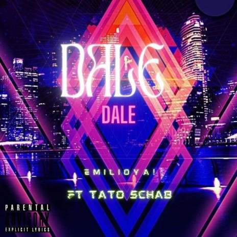 Dale ft. Tato Schab | Boomplay Music
