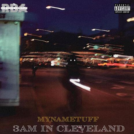 3am In Cleveland | Boomplay Music