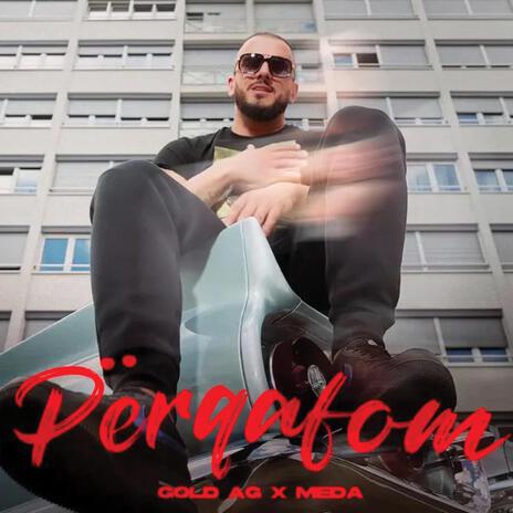 Perqafom ft. Meda | Boomplay Music