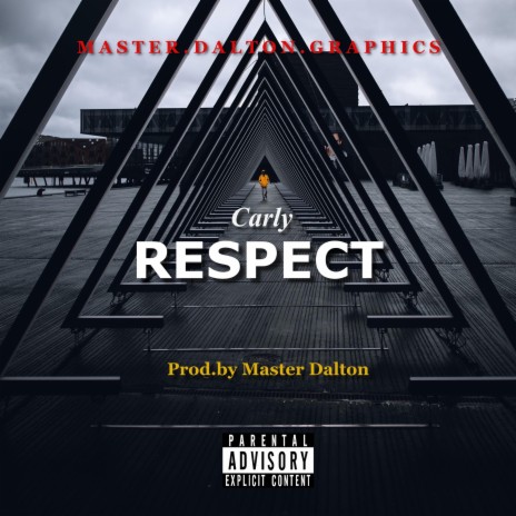 Respect ft. Master Dalton | Boomplay Music