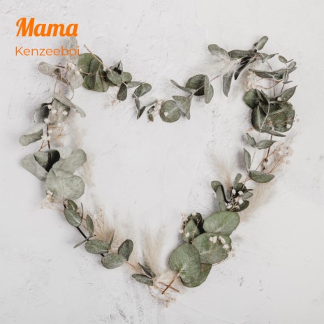 Mama ft. KINTO | Boomplay Music