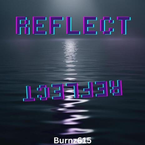 Reflect | Boomplay Music